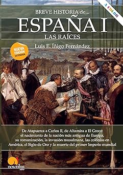 Breve Historia de Espana I. Las Luis E. Inigo Fernandez